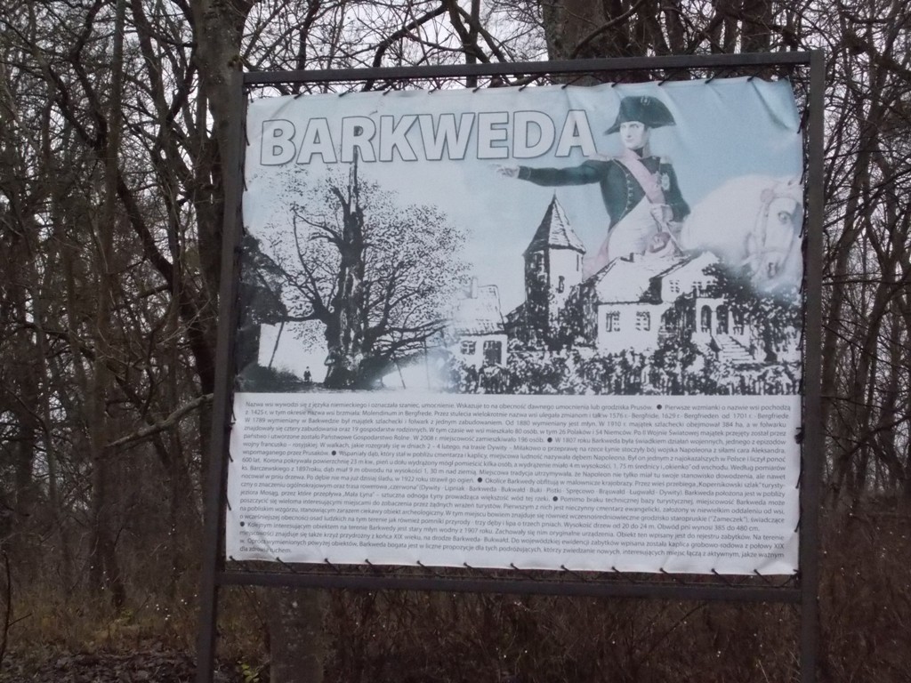 Barkweda-jedna z trzech miejscowości na ,,B'' w tej okolicy. Znacie pozostałe dwie? :-)